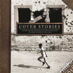 (LP Vinile) Cover Stories: Brandi Carlile Celebrates 10 Years Of The Story / Various (2 Lp) lp vinile di Artisti Vari