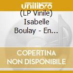 (LP Vinile) Isabelle Boulay - En V?Rit? lp vinile di Isabelle Boulay