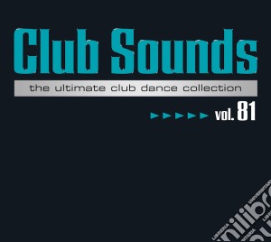 Club Sounds 81 (3 Cd) cd musicale di Special Marketing Europe