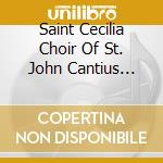 Saint Cecilia Choir Of St. John Cantius Church (The) - Miserere cd musicale di Masterworks Broadway