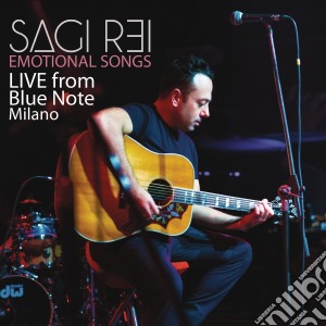 Sagi Rei - Emotional Songs Live From Blue Note Milan cd musicale di Sagi Rei