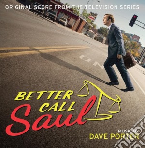 Dave Porter - Better Call Saul / O.S.T. cd musicale di Dave Porter