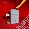Coin - How Will You Know If You Never Try cd
