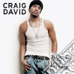 Craig David - Slicker Than Your Average cd