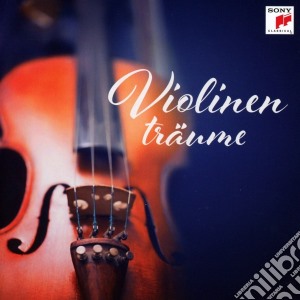 Violinentraeume cd musicale di Sony Classical