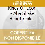 Kings Of Leon - Aha Shake Heartbreak (Gold Series) (2 Cd) cd musicale di Kings Of Leon
