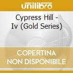 Cypress Hill - Iv (Gold Series) cd