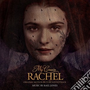 Rael Jones - My Cousin Rachel cd musicale di Colonna Sonora