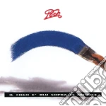 Pooh (I) - Il Cielo E Blu Sopra Le Nuvole cd