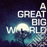 Great Big World - Is There Anybody Out There