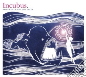 Incubus - Monuments & Melodies cd musicale di Incubus