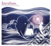 Incubus - Monuments & Melodies cd
