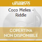 Coco Melies - Riddle cd