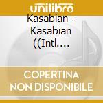 Kasabian - Kasabian ((Intl. Version) Gold Series) cd