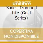 Sade - Diamond Life (Gold Series) cd
