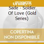 Sade - Soldier Of Love (Gold Series) cd