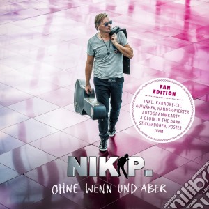 Nik P. - Ohne Wenn & Aber-Ltd. (2 Cd) cd musicale di Nik P.