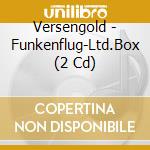 Versengold - Funkenflug-Ltd.Box (2 Cd) cd