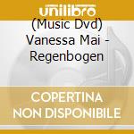 (Music Dvd) Vanessa Mai - Regenbogen cd