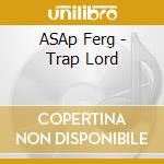 ASAp Ferg - Trap Lord cd