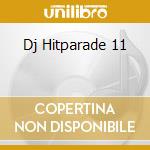 Dj Hitparade 11 cd