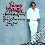 Johnny Mathis - Sings The Great New American Songbook cd