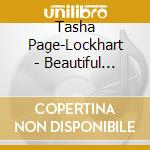 Tasha Page-Lockhart - Beautiful Project cd musicale di Tasha Page