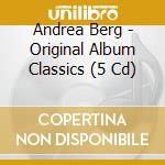 Andrea Berg - Original Album Classics (5 Cd) cd