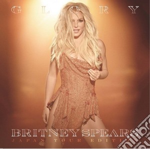 Britney Spears - Glory: Asian Tour Edition (Hk) cd musicale di Britney Spears