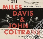 Miles Davis / John Coltrane - The Final Tour: The Bootleg Series (4 Cd)