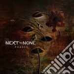 Next To None - Phases
