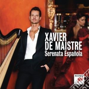 Xavier De Maistre: Serenata Espanola cd musicale di Xavier De maistre