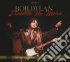 Bob Dylan - Trouble No More: The Bootleg Series Vol. 13 (2 Cd) cd