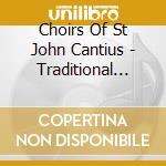 Choirs Of St John Cantius - Traditional Rosary (3 Cd) cd musicale