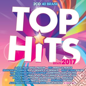 Top Hits - Estate 2017 (2 Cd) cd musicale di Artisti Vari