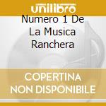 Numero 1 De La Musica Ranchera cd