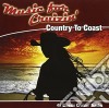 Music For Cruizin' Country To Coast / Various (2 Cd) cd
