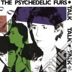 (LP Vinile) Psychedelic Furs (The) - Talk Talk Talk