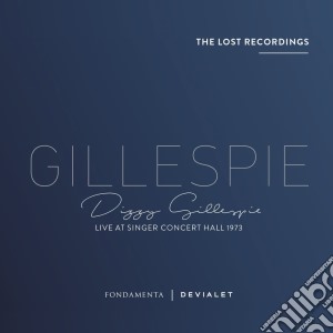 Dizzy Gillespie - Live At Singer Concert Hall 1973 cd musicale di Dizzy Gillespie