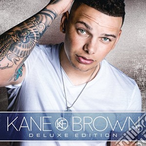 Kane Brown - Kane Brown (Deluxe Edition) cd musicale di Kane Brown