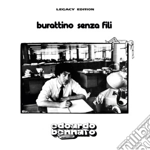 Edoardo Bennato - Burattino Senza Fili Legacy Edition (2 Cd) cd musicale di Edoardo Bennato