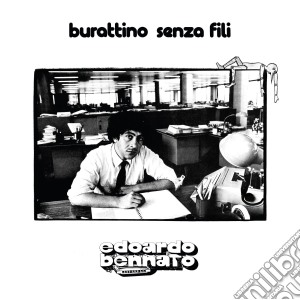 (LP VINILE) Burattino senza fili legacy edition lp vinile di Edoardo Bennato