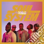 Soul System - Back To The Future
