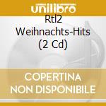 Rtl2 Weihnachts-Hits (2 Cd) cd