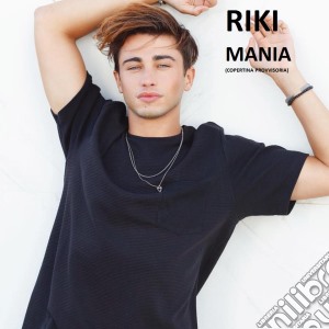 Riki - Mania cd musicale di Riki