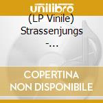 (LP Vinile) Strassenjungs - Dauerlutscher vinile
