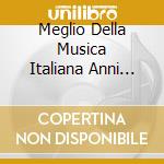 Meglio Della Musica Italiana Anni '70 (Il): Tutto In 2 Cd (2 Cd) cd