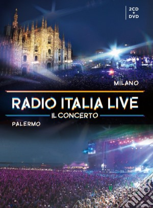 Radio Italia Live (2 Cd+Dvd) cd musicale di aa.vv.