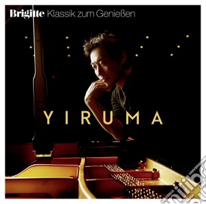 Yiruma - Brigitte Klassik Zum Geniessen cd musicale