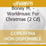 Boney M. - Worldmusic For Christmas (2 Cd) cd